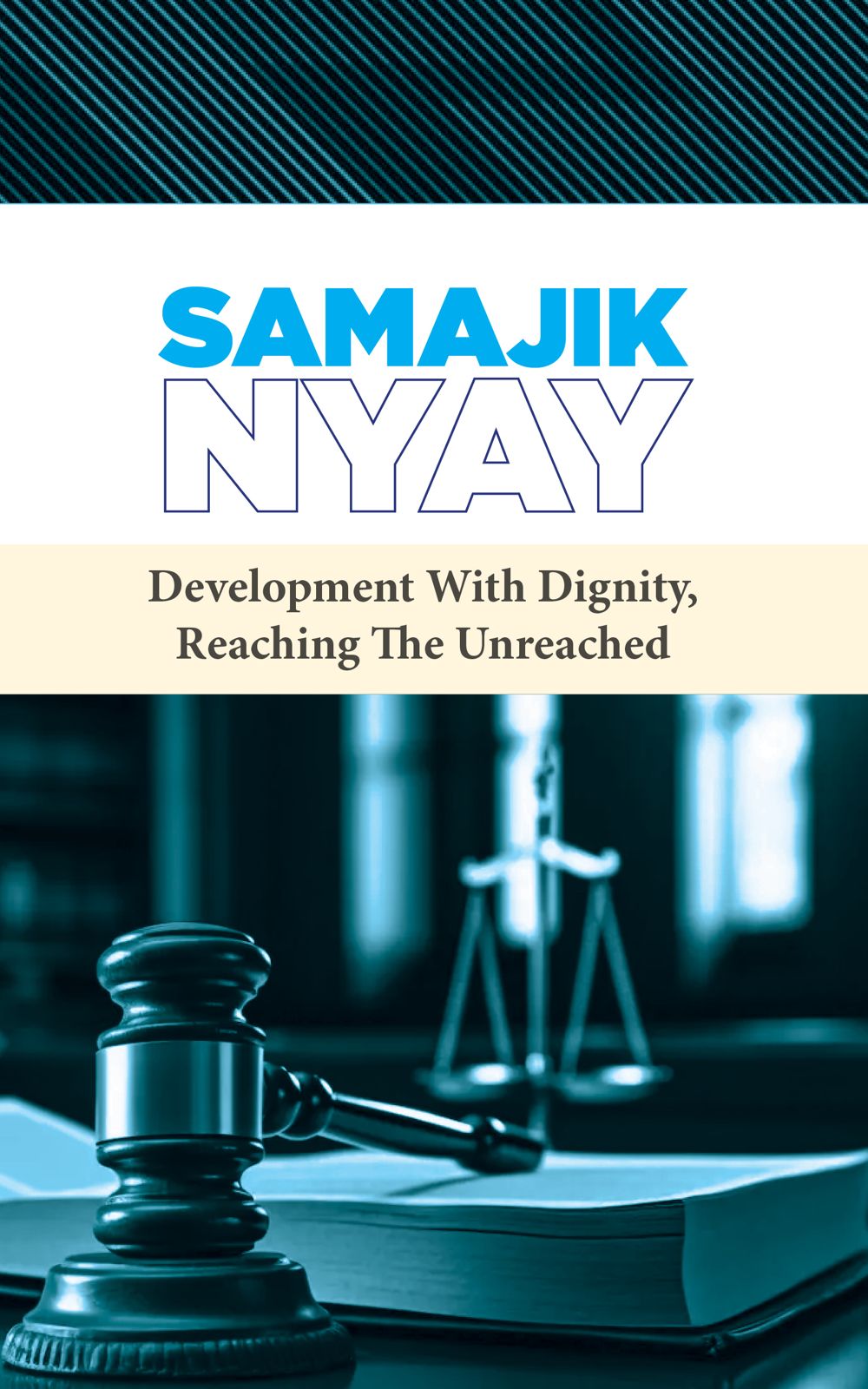 Samajik Nyay – Reaching the Unreached