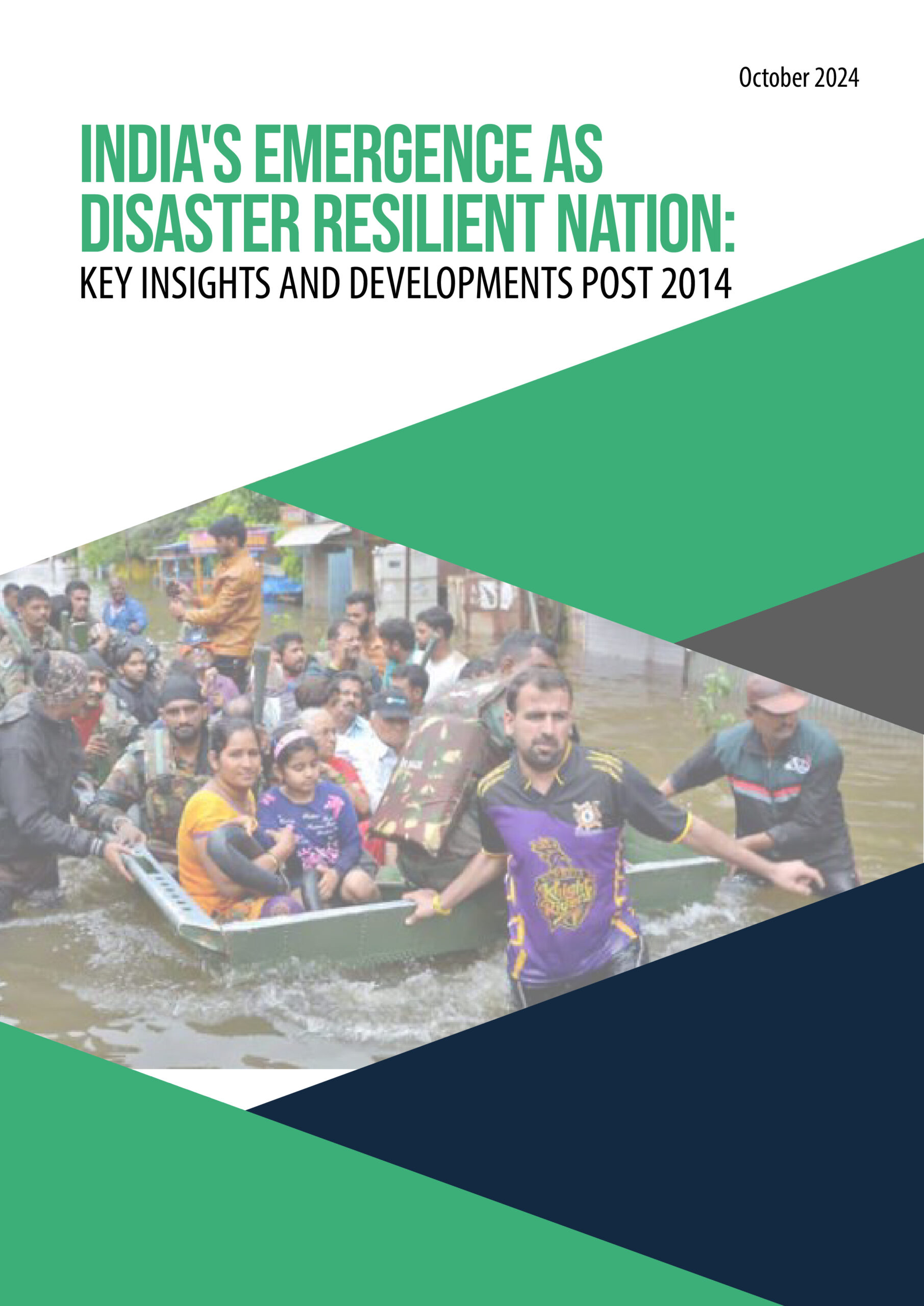 India’s Emergence as Disaster Resilient Nation Key Insights and Developments Post 2014