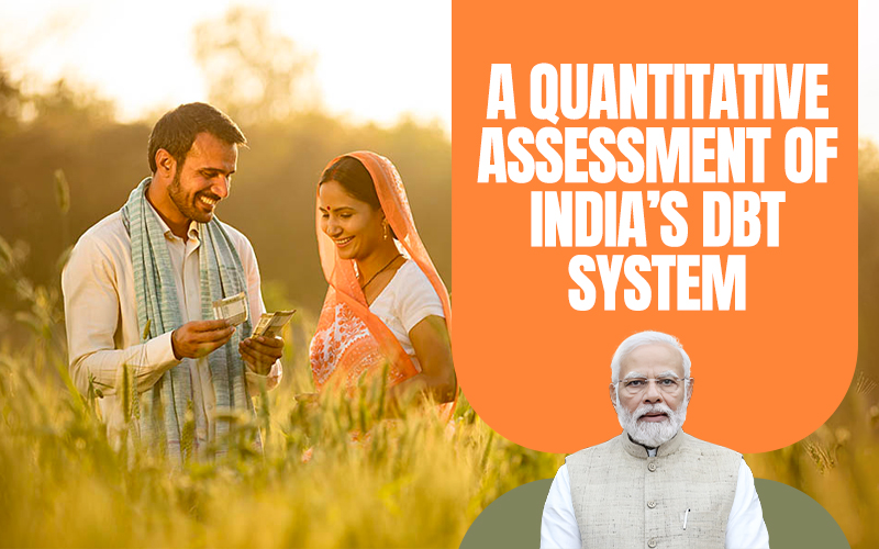 A Quantitative Assessment of India’s DBT System
