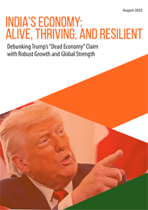 India’s Economy: Alive, Thriving, and Resilient